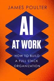 Buy AI at Work: How to build a full stack organization