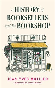 Buy A History of Booksellers and the Bookshop