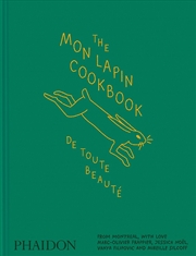 Buy The Mon Lapin Cookbook: De Toute Beaute