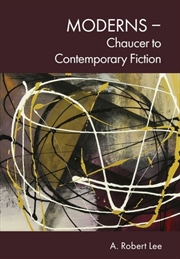 Buy Moderns  Chaucer to Contemporary Fiction