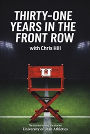 Buy Thirty-One Years in the Front Row