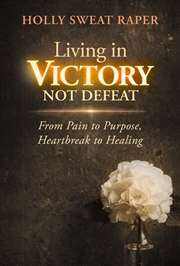 Buy Living in Victory Not Defeat
