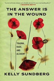 Buy The Answer Is in the Wound