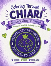 Buy Coloring Through Chiari: Sydney's Story of Strength