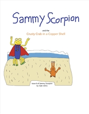 Buy Sammy Scorpion and the Crusty Crab in a Copper Shell