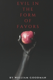 Buy Evil In The Form Of Favors