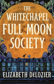 Buy The Whitechapel Full Moon Society