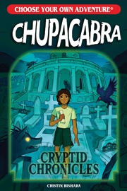 Buy Choose Your Own Adventure Cryptid Chronicles: Chupacabra