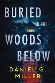 Buy Buried in the Woods Below
