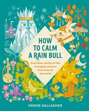 Buy How to Calm a Rain Bull