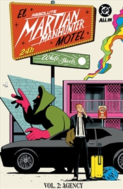 Buy Absolute Martian Manhunter Vol. 2: The Agency