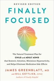 Buy Finally Focused, Revised and Updated Edition