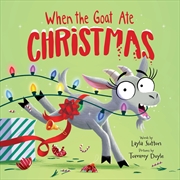 Buy When the Goat Ate Christmas