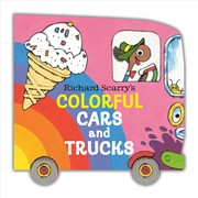Buy Richard Scarry's Colorful Cars and Trucks