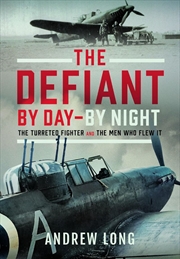 Buy Defiant: The Turreted Fighter and the Men Who Flew It