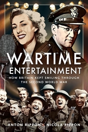 Buy Wartime Entertainment: How Britain Kept Smiling Through the Second World War