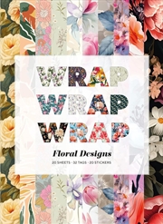 Buy Wrap Wrap Wrap: Floral Designs