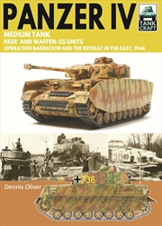 Buy Tank Craft 51 Panzer IV Medium Tank: Operation Bagration and the Retreat in the East, 1944