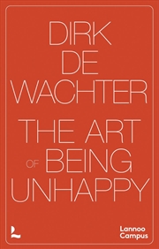Buy Art of Being Unhappy