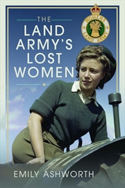 Buy Land Army's Lost Women