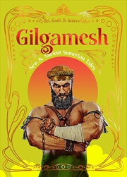 Buy Gilgamesh: New & Ancient Mesopotamian Tales