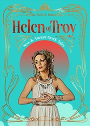 Buy Helen of Troy: New & Ancient Greek Tales