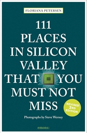 Buy 111 Places in Silicon Valley That You Must Not Miss