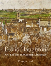 Buy David Haughton: Art, Life and the Cornish Landscape