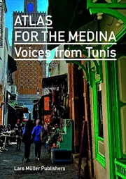 Buy Atlas for the Medina: Voices from Tunis