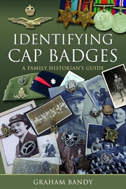 Buy Identifying Cap Badges: A Family Historian's Guide