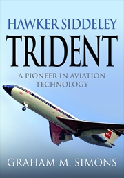 Buy Hawker Siddeley Trident: A Pioneer in Aviation Technology