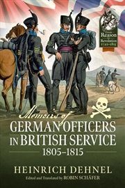 Buy Memoirs of German Officers in British Service 1805-1816