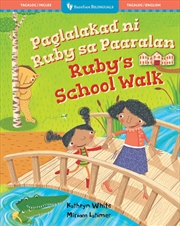 Buy Ruby's School Walk (Bilingual Tagalog & English)
