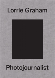 Buy Lorrie Graham Photojournalist