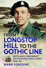 Buy From Longstop Hill to the Gothic Line with 142nd Regiment, Royal Armoured Corps, 1943-45 - Second to
