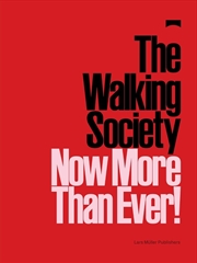 Buy Walking Society: Now More Than Ever!