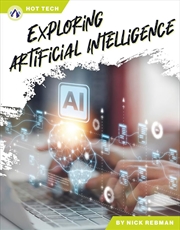 Buy Hot Tech: Exploring Artificial Intelligence