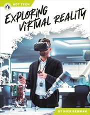 Buy Hot Tech: Exploring Virtual Reality