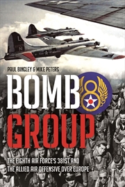 Buy Bomb Group: The Eighth Air Force's 381st and The Allied Air Offensive Over Europe