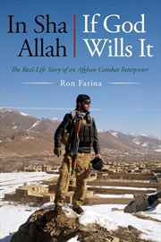 Buy In Sha Allah, If God Wills It: The Real-Life Story of an Afghan Combat Interpreter