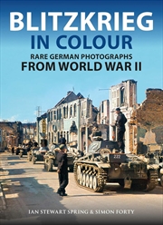 Buy Blitzkrieg in Colour: Rare Colour Photographs from World War II