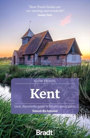 Buy Bradt Slow Travel Guide: Kent
