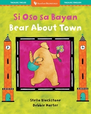 Buy Bear About Town (Bilingual Tagalog & English)