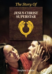 Buy Story Of Jesus Christ Superstar