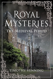 Buy Royal Mysteries: The Medieval Period