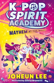 Buy K-Pop Spirit Academy: Mayhem at the Mall