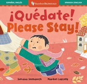 Buy Quédate! / Please Stay! (Spanish and English Edition)