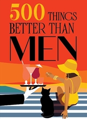 Buy 500 Things Better Than Men