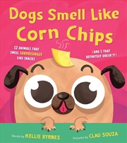 Buy Dogs Smell Like Corn Chips