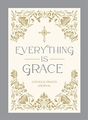 Buy Everything is Grace